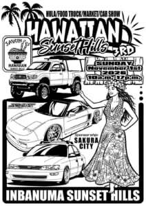 第3回ハワイアンサンセットヒルズの白黒の告知画像。HULA/FOOD TRUCK/MARKET/CAR SHOWの文字、ピックアップトラックなど3台の車とレイを掛けた女性のイラスト、SAIMIN Fesのロゴ、SUNDAY November 1st 2026 10a.m.-17p.m.、INBANUMA SUNSET HILLSの文字